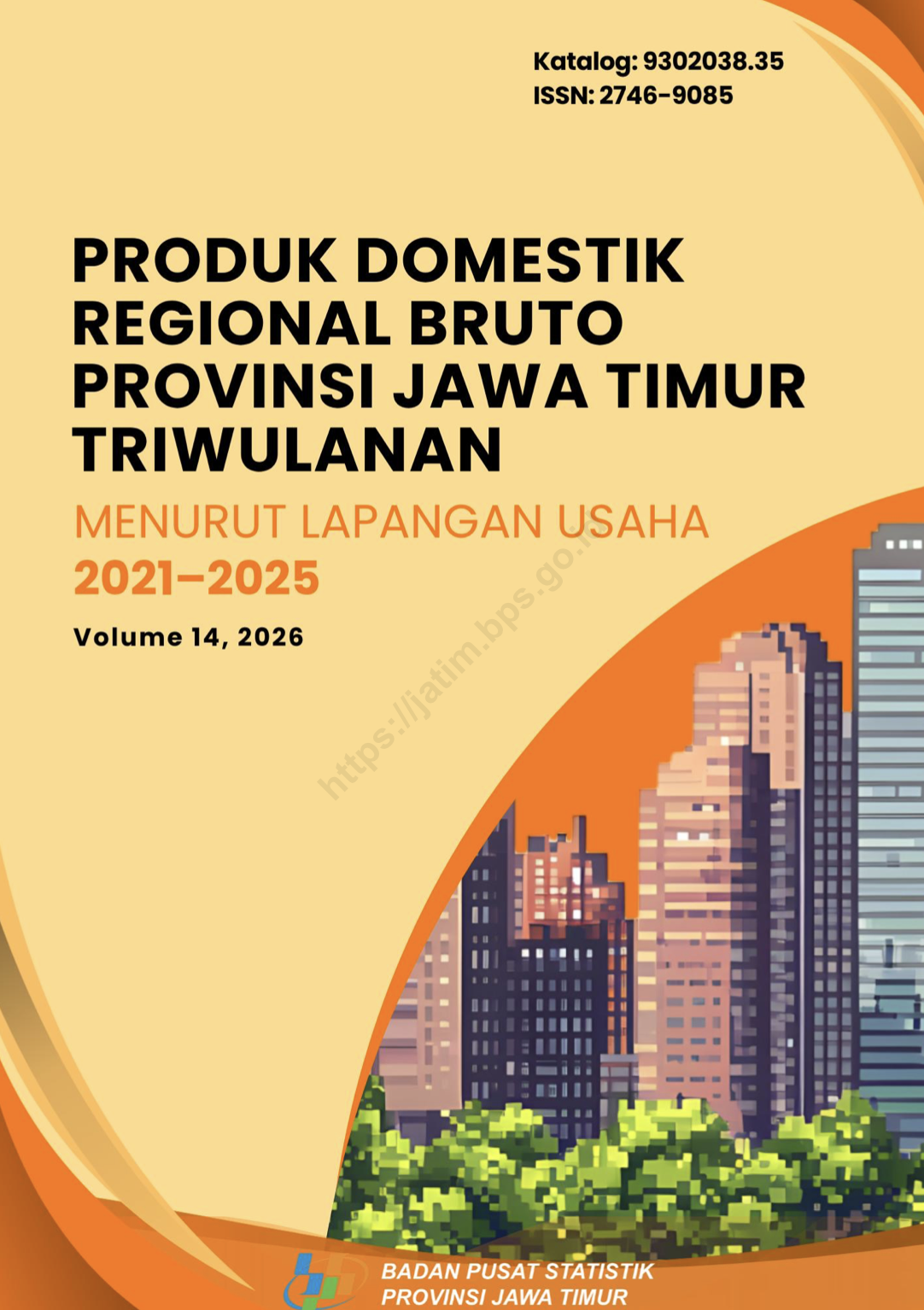 Produk Domestik Regional Bruto Provinsi Jawa Timur Triwulanan Menurut Lapangan Usaha 2021-2025